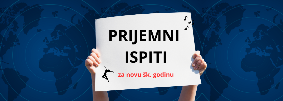 [UPISI] Prijemni ispiti za upis u glazbenu i plesnu školu u šk. god. 2025./2026. - OBAVIJEST